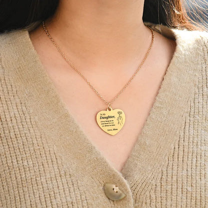 To My Beautiful Daughter, Always Keep Me in Your Heart Engraved Heart Necklace