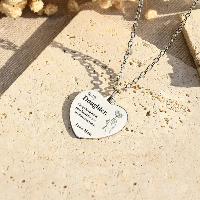 To My Beautiful Daughter, Always Keep Me in Your Heart Engraved Heart Necklace